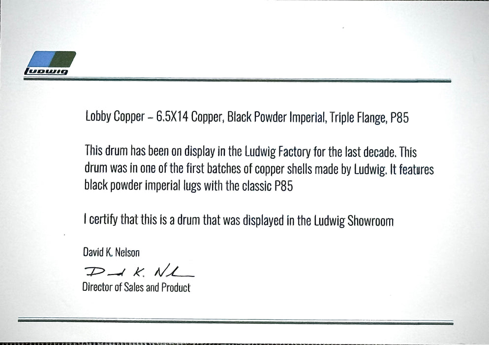 “LOBBY COPPER” - one-off Ludwig PROTOTYPE EARLY COPPERPHONIC 6.5” X 14” with factory Ludwig BLACK IMPERIAL LUGS AND HARDWARE Snare Drum